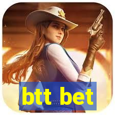 btt bet